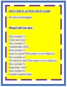 List of Rules of the 'Hot Chick Action' Dice Game.